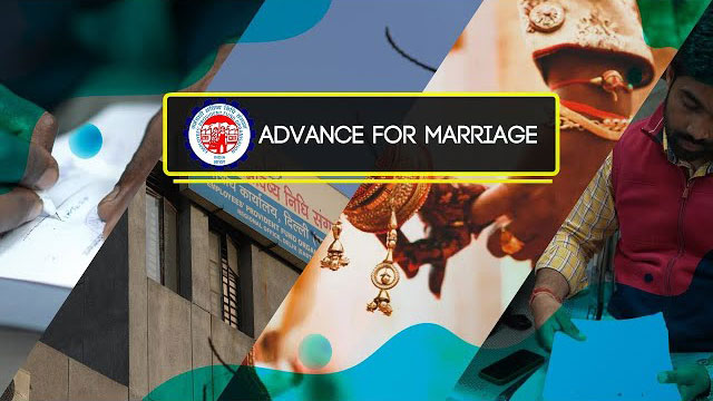 How to avail EPF advance for marriage