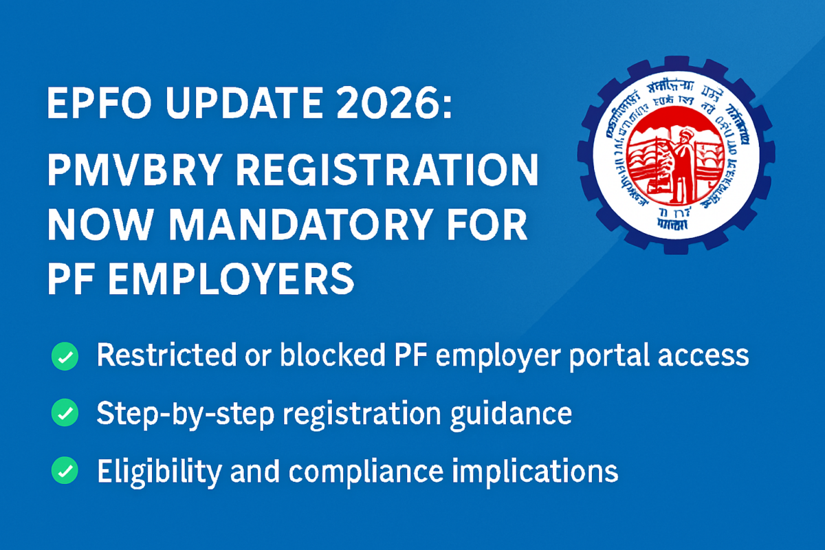 Mandatory PMVBRY Registration for PF Employers – EPFO Update 2026