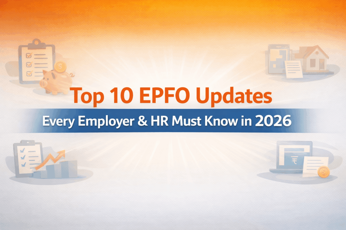 Top 10 EPFO Updates Every Employer & HR Must Know in 2026