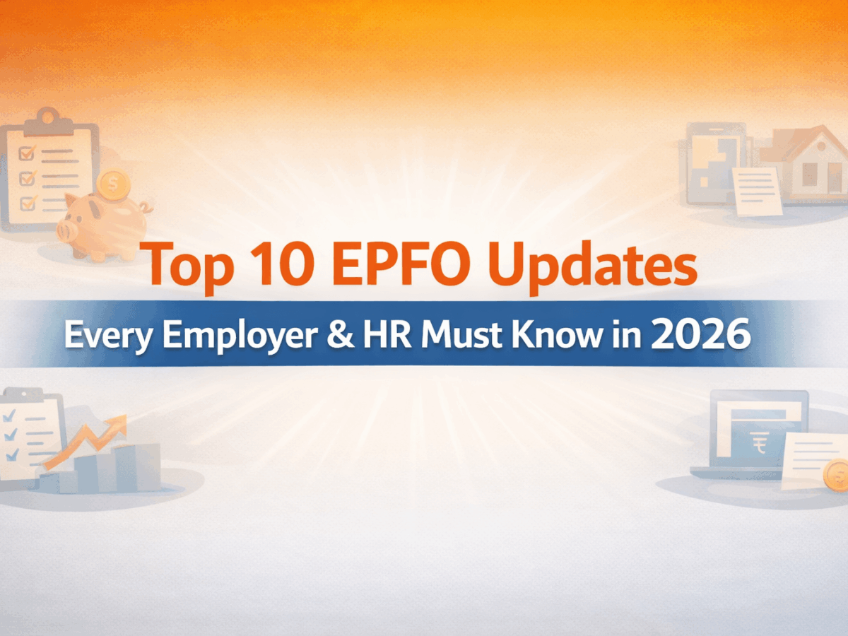 Top 10 EPFO Updates Every Employer & HR Must Know in 2026