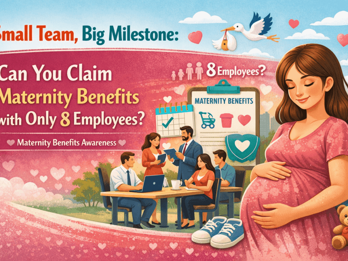 Small Team, Big Milestone: Can You Claim Maternity Benefits with Only 8 Employees?