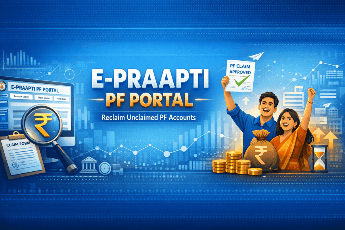 E-PRAAPTI Portal: Reclaim Unclaimed PF Accounts