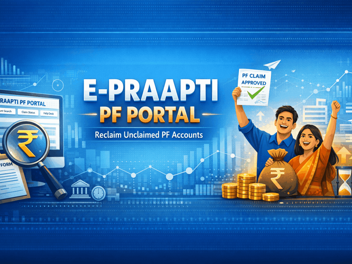 E-PRAAPTI Portal: Reclaim Unclaimed PF Accounts