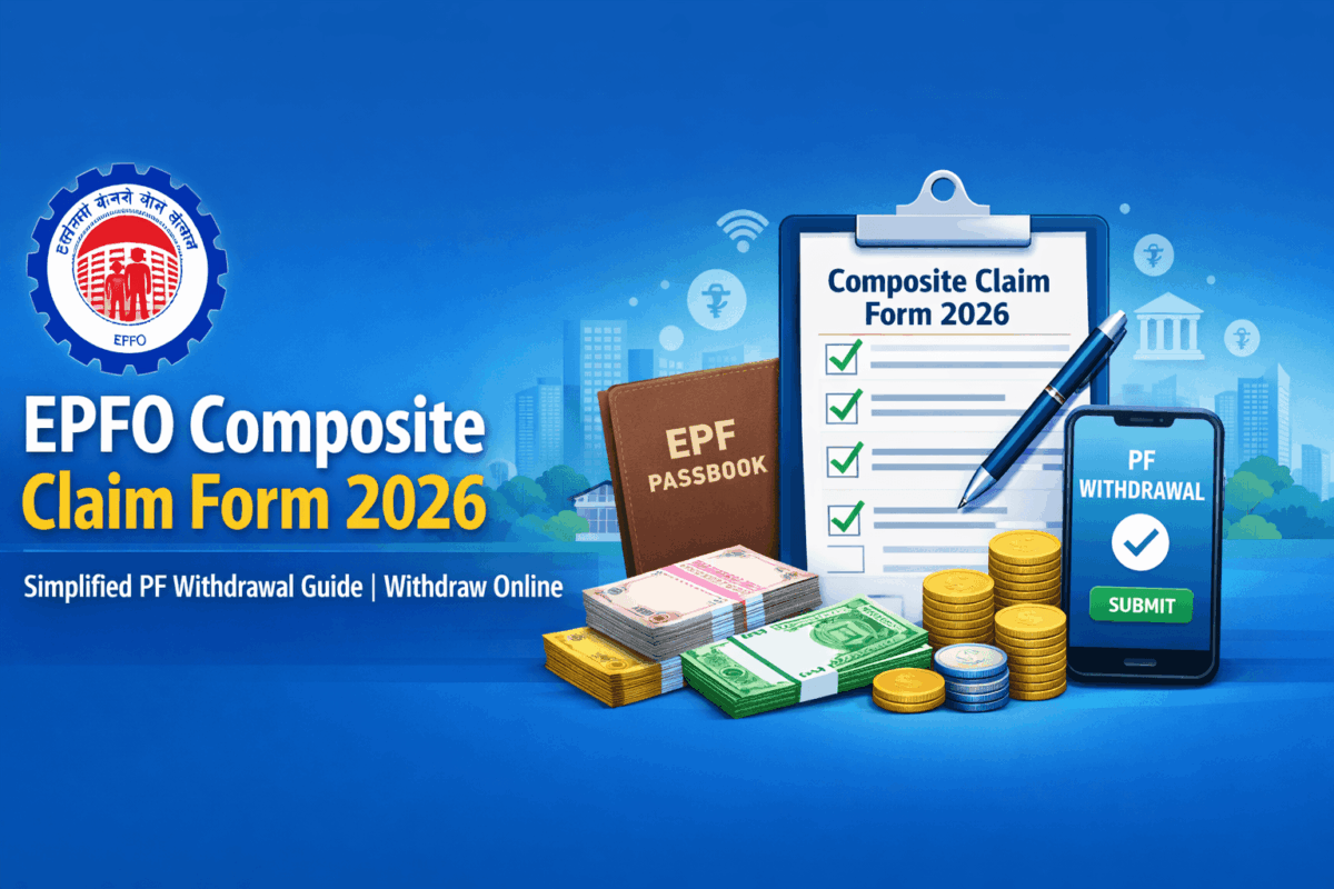 EPFO Composite Claim Form 2026: Simplified PF Withdrawal Guide | Withdraw Online