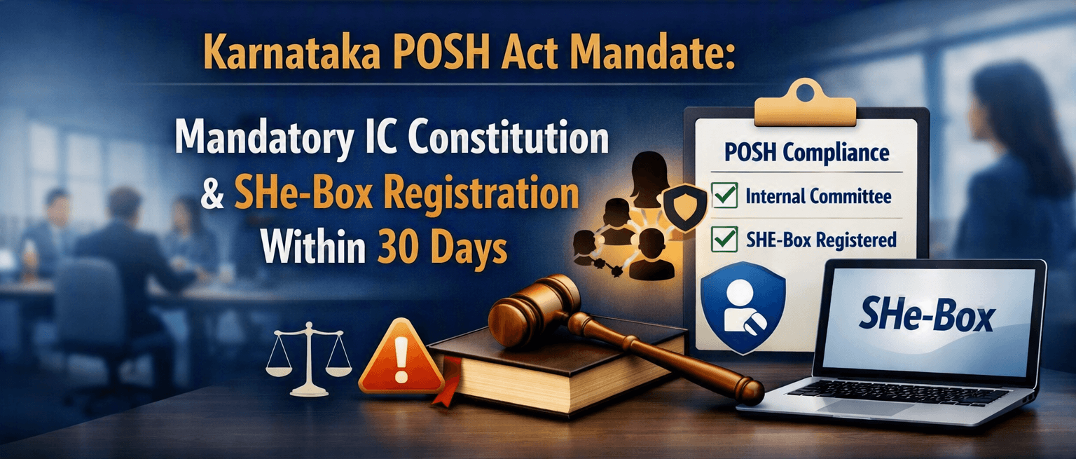 Karnataka POSH Act Mandate: Mandatory IC Constitution & SHe-Box Registration Within 30 Days