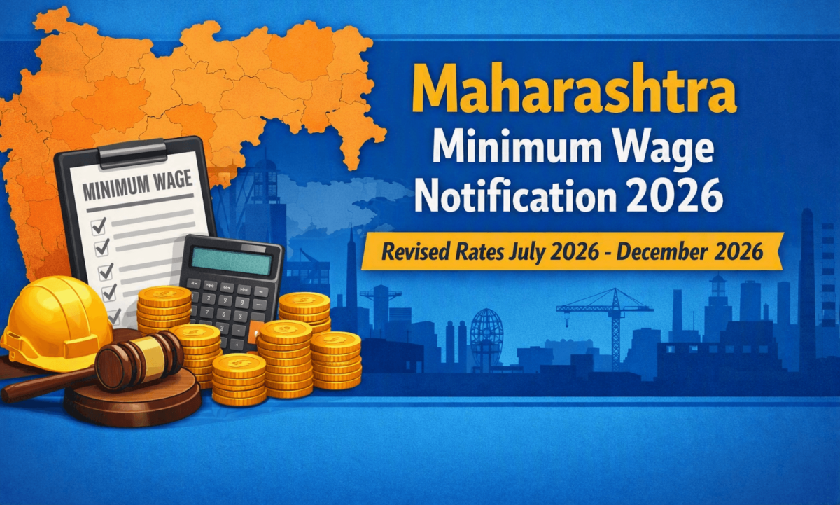 Maharashtra Minimum Wage Notification 2026 Revised Rates July 2026-December 2026