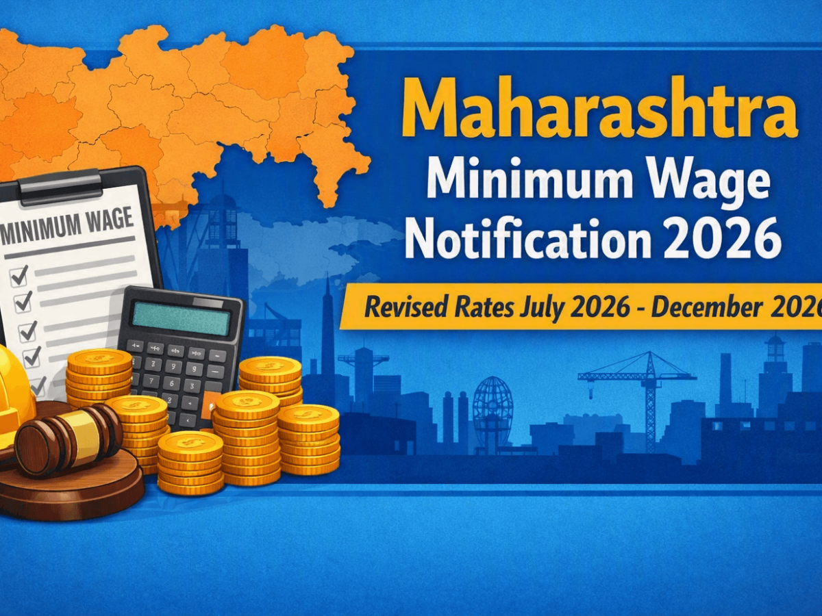 Maharashtra Minimum Wage Notification 2026 Revised Rates July 2026-December 2026
