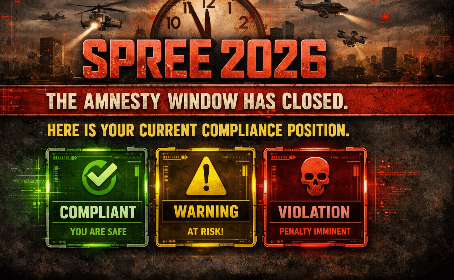 SPREE 2026: The Amnesty Window Has Closed. Here Is Your Current Compliance Position.