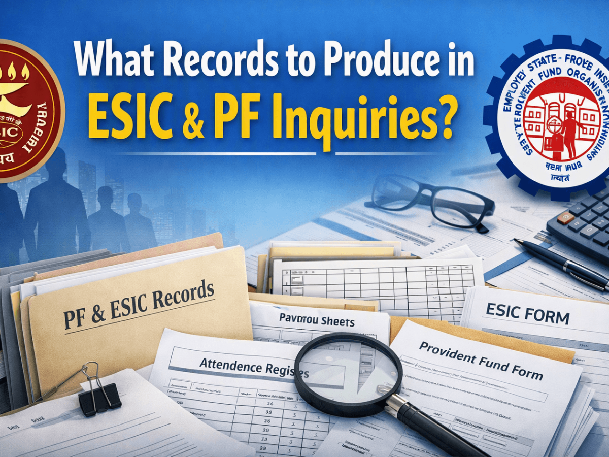 What Records to Produce in ESIC & PF Inquiries